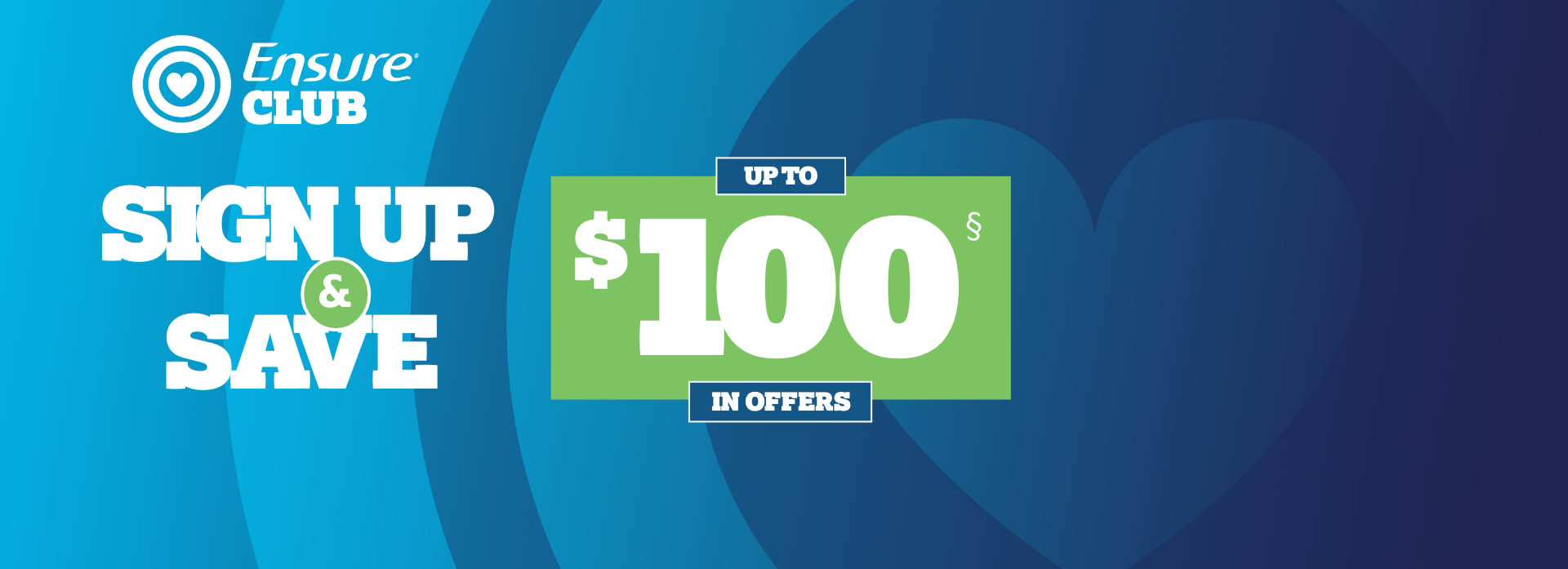 ”Join the Ensure Club and receive up to $100 in offers”