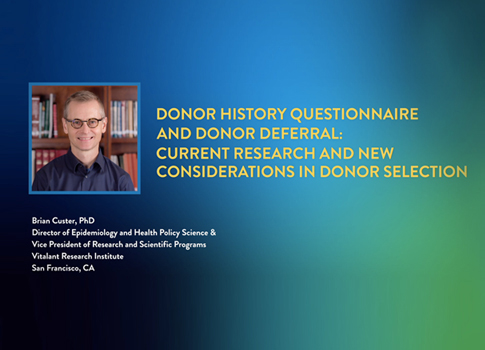 Dr. Brian Custer’s Donor History Deferral title slide